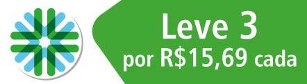 Leve 3 por R$ 15,69 cada